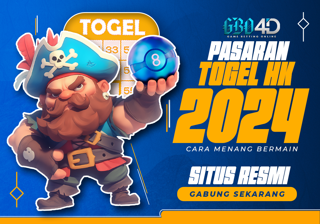 Link Daftar Gbo4D, Cara Menang Main Togel Pasaran HK 2024